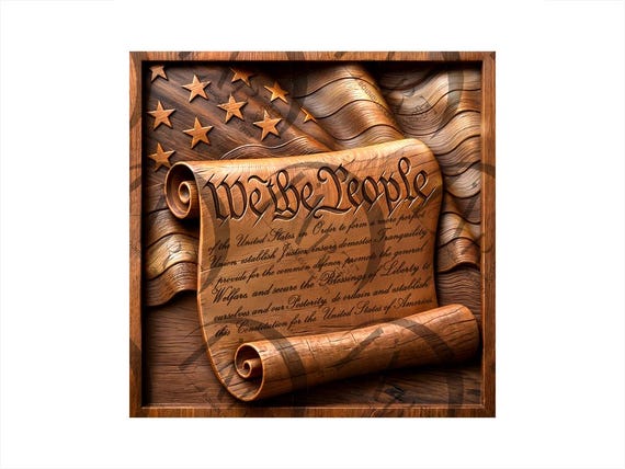 We the People Scroll 3D Illusion Laser Engraving Design | American Patriotic Constitution | July 4th Independence Day. USA flag Wood & Slate