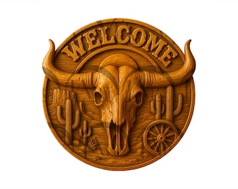 May include: Wooden welcome sign featuring a carved bull skull, cacti, and a wagon wheel. The word "WELCOME" is carved at the top. The circular sign has a rustic, western theme.