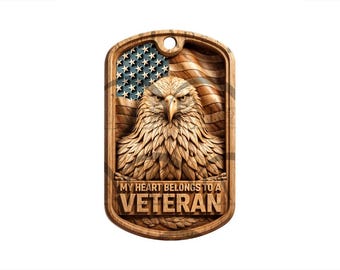 Patriotic Valentine’s Day 3D Illusion Laser Engraving Design l My Heart Belongs to a Veteran l American Eagle Dog Tag - Military Army Couple