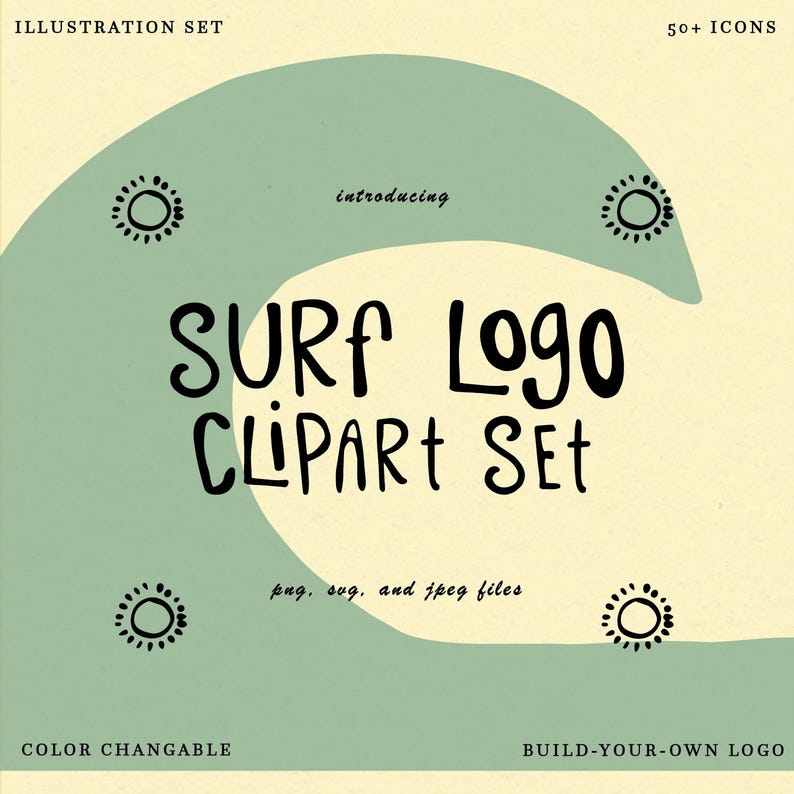 May include: A graphic design featuring a wave in light green with the text "SURF LOGO CLIPART SET" in black. The design includes sun icons and the text "ILLUSTRATION SET", "introducing", "COLOR CHANGABLE", "BUILD-YOUR-OWN LOGO", and "png, svg, and jpeg files".