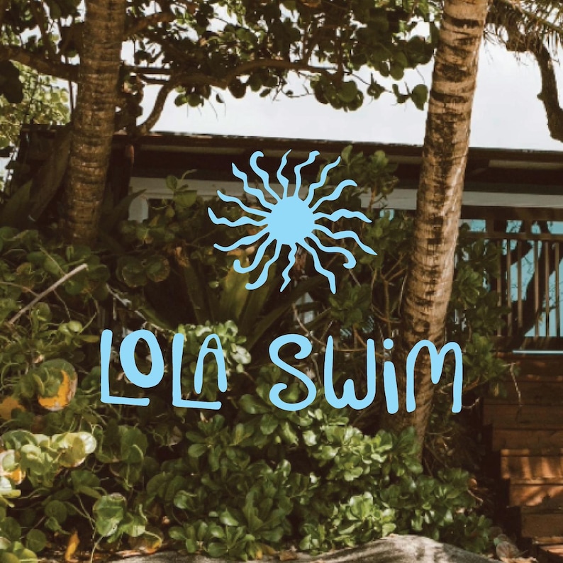 May include: Image of a tropical scene with the text "LOLA SWIM" in light blue, along with a light blue sunburst graphic. Lush green foliage and palm trees frame a wooden structure in the background.