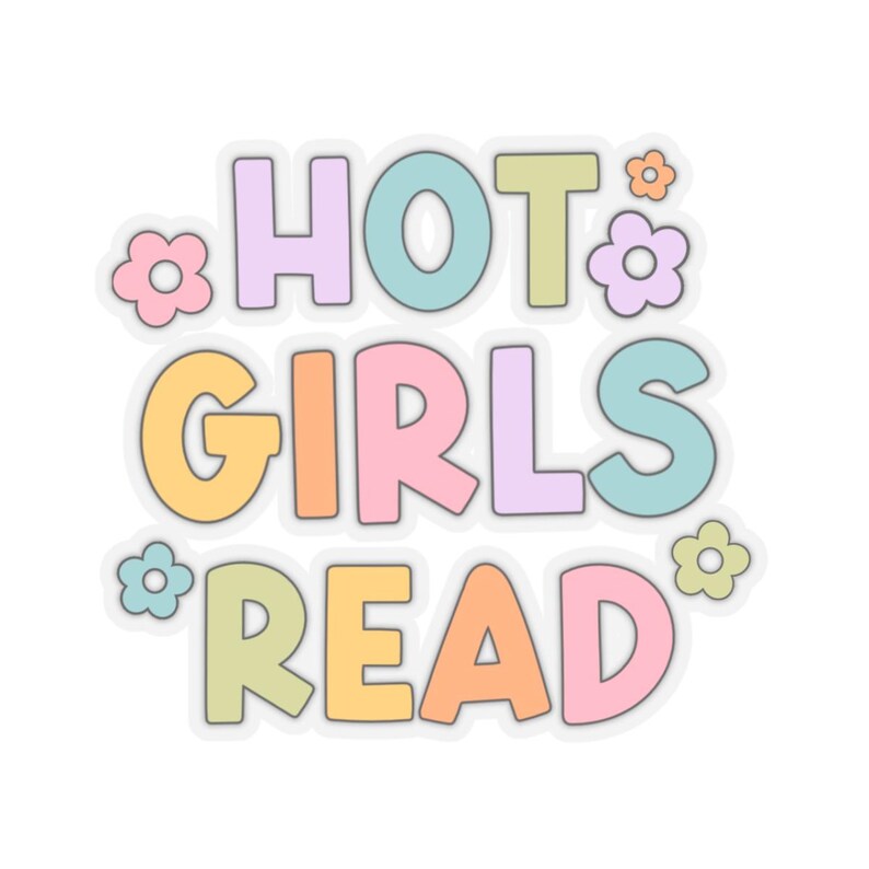 Hot Girls Read Quote Sticker, Mental Health Stickers, Kawaii Aesthetic