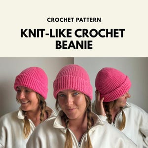 May include: A bright pink crochet beanie with a ribbed texture and a folded brim. The text CROCHET PATTERN KNIT-LIKE CROCHET BEANIE is displayed above the beanie in black font on a light background.