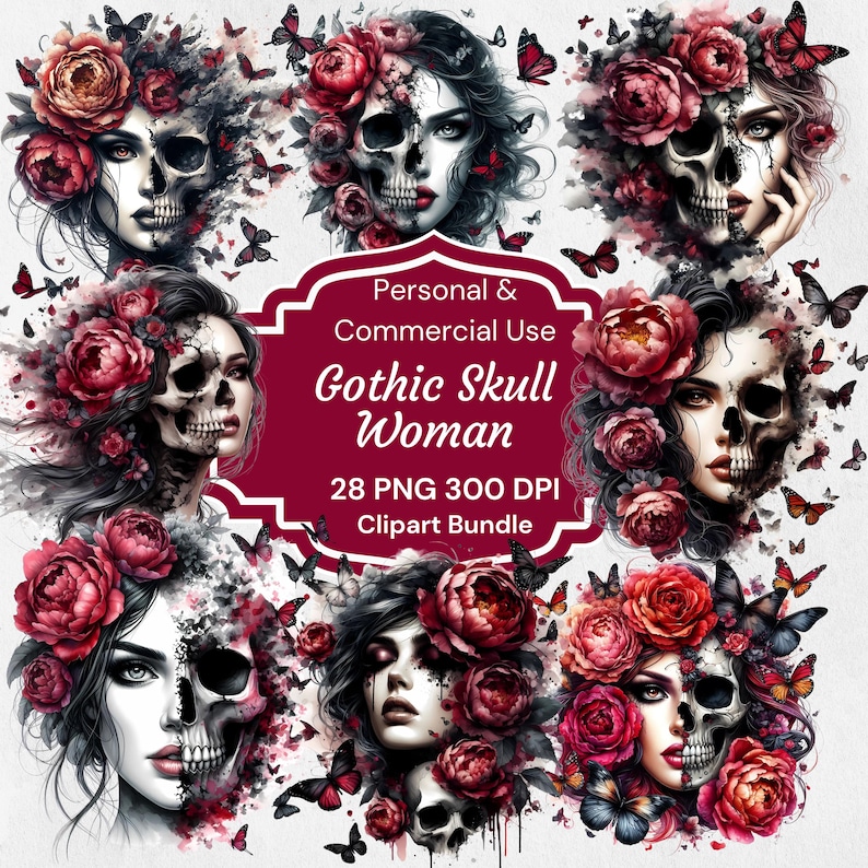 May include: A digital art bundle featuring multiple images of a woman's face combined with a skull, adorned with red roses and butterflies. The images are in a gothic style, with a dark and dramatic aesthetic. The text on the image reads "Gothic Skull Woman" and "28 PNG 300 DPI Clipart Bundle."