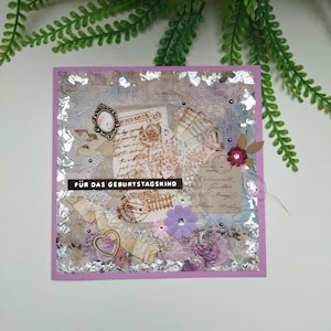 Vintage Karte zum Geburtstag, Geburtstagskarte im Shabby Chic Look, liebevolle Handarbeit, ein wunderschönes Unikat
