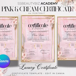 May include: Three framed certificates with a pink and cream color scheme. The certificates read "Certificate of Completion" and include the text "Olivia Larker". The certificates are labeled "A4 Portrait" and include the text "Luxury Certificate". The Canva logo is visible.