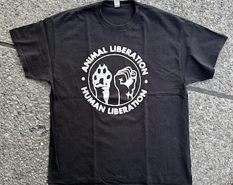 Animal Liberation / Human Liberation T-Shirt (B4)-
