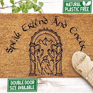 Speak Friend and Enter Doormat, All Natural Eco Friendly Coir Rubber Mat PLASTIC FREE Funny Welcome Door Mat Housewarming Geek Nerd Gift 373