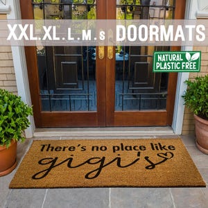 There is no Place Like Gigi&#39;s Extra Large Doormat Natural Eco-Friendly Coir Rubber Double Door Mat Grandma Granny Mothers Day Funny Mat  235