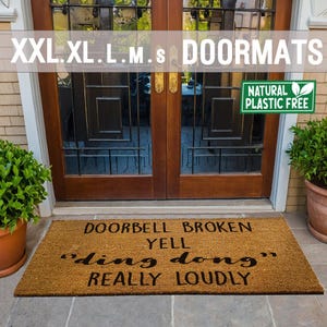 Doorbell Broken Yell Ding Dong Really Loudly Extra Large Doormat Natural Eco-Friendly Coir Rubber Double Door Mat Welcome Porch Mat  192