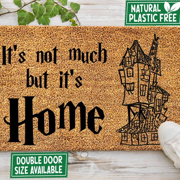 Wizard Home Doormat, It's Not Much But It's Home All Natural Eco Friendly Coir Rubber Mat Funny Welcome Mat Magical Fantasy Geek Gift 87