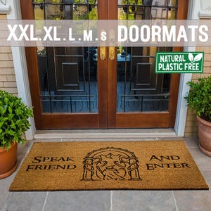 Speak Friend and Enter Extra Large Doormat, Natural Eco Friendly Coir Rubber Double Door Mat PLASTIC FREE Funny Welcome Geek Nerd Gift 374