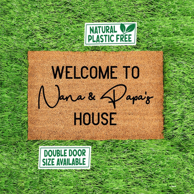 to Nana & Papa's House Doormat All Natural Ecofriendly Coir