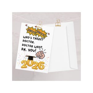 Divertida tarjeta de graduación de doctorado: "¿Doctor Who?". Regalo de doctorado.