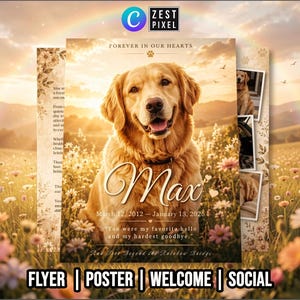 May include: A memorial flyer featuring a golden retriever named Max, set in a field of flowers under a rainbow. The flyer includes the dates March 12, 2012 - January 18, 2026, and the text "Forever in our hearts."