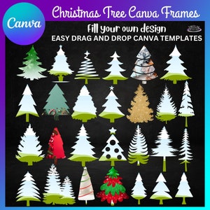 Könnte beinhalten: Eine Sammlung von Weihnachtsbaumdesigns in verschiedenen Stilen, darunter Aquarell, Glitzer und minimalistische Umrisse. Das Bild zeigt den Text "Christmas Tree Canva Frames" und "Fill your own design" mit "Easy drag and drop Canva templates".