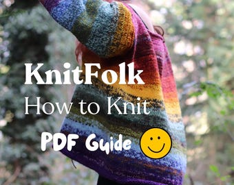 May include: A long-sleeved knit sweater featuring a horizontal gradient of colors including purple, blue, green, yellow, and orange. The text KnitFolk How to Knit PDF Guide with a yellow smiley face icon is overlaid on the garment.