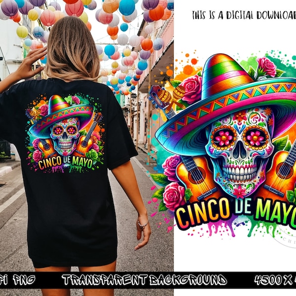 Sublimation de chemise des cliparts Cinco De Mayo et conception Dtf, téléchargement numérique PNG instantané numérique uniquement, conception de png de tshirt, tête de mort mexicaine Png