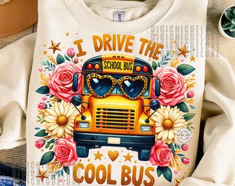 School Bus Driver Appreciation PNG, School Bus Aide Png, Back to School Png, Cool Bus Png, School Bus Png Sublimation Boho Flowers Coquette