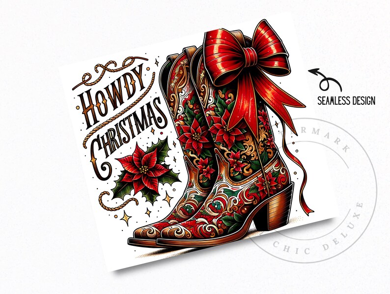 May include: A pair of red and gold cowboy boots with a red bow and poinsettia floral design. The boots have the text "Howdy Christmas" in a stylized font.