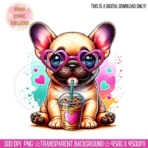 May include: A cartoon illustration of a French bulldog wearing pink heart-shaped sunglasses and holding a cup of iced coffee with a pink heart on the side. The bulldog is sitting on a watercolor background with pink and blue hearts.