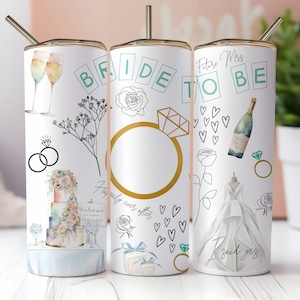 May include: Three white tumblers with straws. The tumblers feature a range of wedding-themed designs, including rings, flowers, champagne glasses, and the text "Bride to Be".