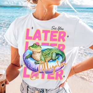 Funny “See You Later Alligator” t-shirt PNG design with cute hand drawn watercolor alligator lounging in a pool float, retro pink and yellow text, summer vacation vibes, beach day shirt, animal humor tee, playful wildlife graphic tee, tropical novelty shirt, kids or adult funny alligator shirt, swamp theme apparel, southern charm gifts, Florida summer shirts, best-selling lake trip shirts, popular quirky animal t-shirt design PNG.