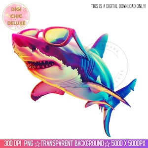Shark With Sunglasses Clipart Shirt Sublimation and Dtf Design PNG, Digital Download, Tshirt png Design, Funny Shark Design, Neon Shark Png