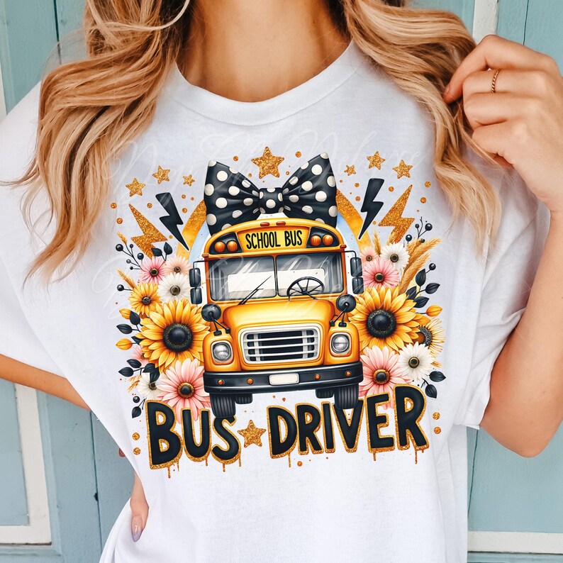 May include: White t-shirt with a yellow school bus graphic, black and white polka dot bow, sunflowers, and the text "BUS DRIVER" in gold glitter.