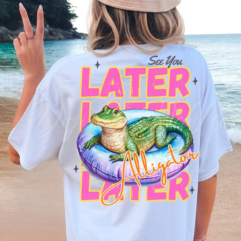 Funny “See You Later Alligator” t-shirt PNG design with cute hand drawn watercolor alligator lounging in a pool float, retro pink and yellow text, summer vacation vibes, beach day shirt, animal humor tee, playful wildlife graphic tee, tropical novelty shirt, kids or adult funny alligator shirt, swamp theme apparel, southern charm gifts, Florida summer shirts, best-selling lake trip shirts, popular quirky animal t-shirt design PNG.