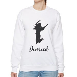 Divorced Sweatshirt, Funny Divorce Sweatshirt, Divorced Gifts For Her, Divorced Party Sweater, Sarcastic Divorced Shirt, Ex Wife Sweatshirt