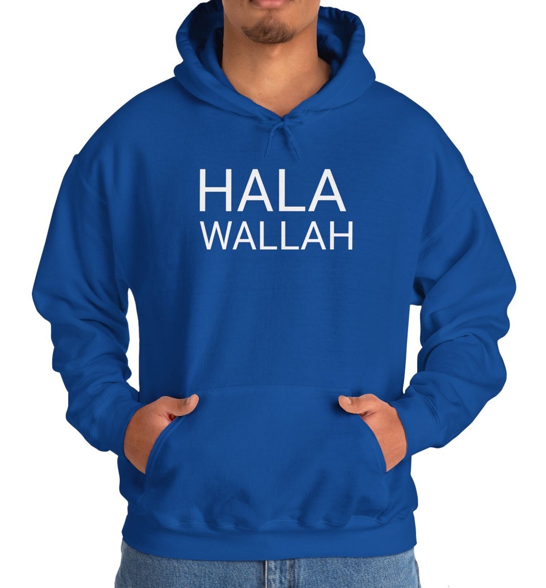 Hala Wallah Arabic Hooded Sweatshirt, Funny Arabic Sweater, Arabic Sweatshirt, Arabic Clothing