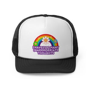 I Have Too Many Inappropriate Thoughts Retro Trucker Hat Offensive Adult Humor Gift Funny Mom Hat Sassy Sarcastic Trucker Hat Moms Gag Gift