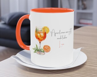 Tasse personalisiert, Geschenk für sie,Kaffetasse mit Name, Aperol Geschenk, Aperol Tasse, Aperol Glas personalisiert, Aperol mit Name