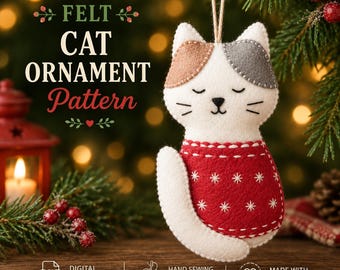 Felt Christmas Cat Ornament Pattern: Hand-Sewn Plush Cat PDF Sewing Pattern