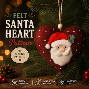 Felt Christmas Ornament Pattern, Santa Ornament Pattern, Felt Ornament Pattern, Christmas Heart Sewing Pattern, Hand Embroidered PDF