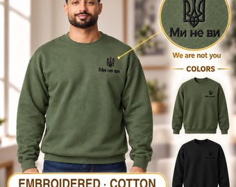 Men's Military Green Ukrainian Sweatshirt with Black Tryzub Embroidery, “Ми не ви” at Left Chest, Zelensky Style, 80/20 Cotton Blend