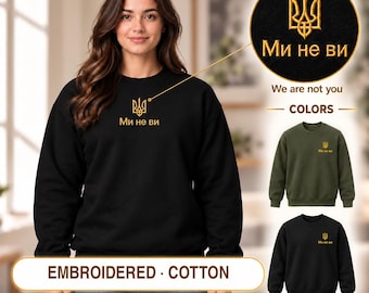 Women's Black Ukrainian Sweatshirt with Gold Tryzub Embroidery, “Ми не ви” at Center Chest, Zelensky Style, 80/20 Cotton Blend