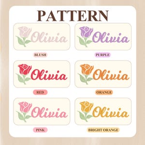 May include: A graphic design pattern featuring the name Olivia in different colors. The name is stylized with a rose graphic. The colors are blush, purple, red, orange, pink, and bright orange.
