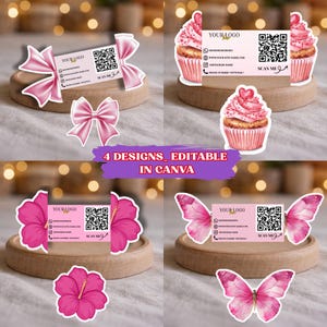 May include: Four business card designs are displayed, each featuring a different decorative element: a pink bow, a cupcake, a hibiscus flower, and a butterfly. Each card includes a QR code and the text "YOUR LOGO". The text "4 DESIGNS_EDITABLE IN CANVA" is also present.