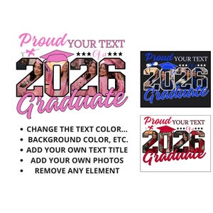 May include: A design featuring the text "Proud of a 2026 Graduate" with space for photos. The design includes a graduation cap and stars, available in pink, blue, and red color schemes.