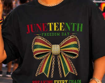 Junteenth PNG, Juneteenth Vibes Bogen PNG, Jede Kette brechen seit 1865, Freiheitstag Shirt Design, Strassbogen, Monat der Schwarzen Geschichte