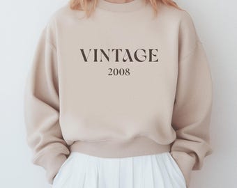 18. Geburtstag Sweatshirt * Vintage 2008 * Geschenk 18. Geburtstag * 18 Jahre Sweatshirt * 2008 Sweatshirt * geboren 2008 Geschenk * unisex