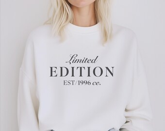 30th Birthday Sweatshirt * Limited Edition 1996 * 30 Years Sweatshirt * 30th Birthday Gift * 1996 Sweatshirt * Born in 1996 Gift