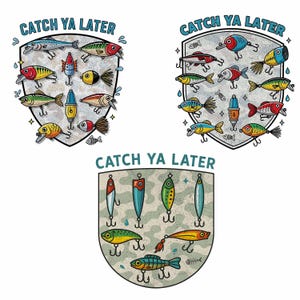 Catch Ya Later Fishing PNG,Fishing Shirt shirt PNG,Boys fishing File,kids Mens shirt file,Fishing shirt, southern boy png, 3 fishing png
