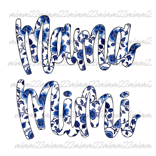 Mama Blue Willow Filled PNG,Mama Png,Mothers Day Png,Mother Png,Mom Png,chinoiserie mama, Blue Willow Floral,Digital Download,2 Png