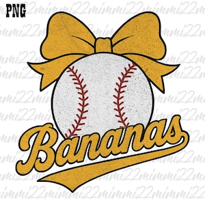 Bananas coquette bow lovers Baseball PNG,Funny Bananas lovers.Baseball Png Bananas Baseball ,Sublimation,Digital Download, For Girls kids