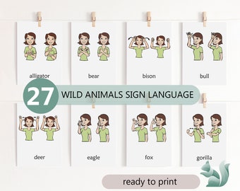 May include: A set of 27 printable flashcards featuring illustrations of wild animals and their corresponding sign language gestures. The cards are labelled with the animal's name and are ready to print.