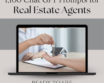 1,100 ChatGpt Prompts for Real Estate Agents