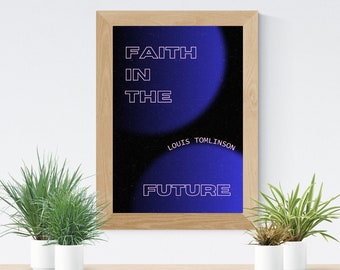 Louis Tomlinson Print, Faith in the future, Digital Download, A4